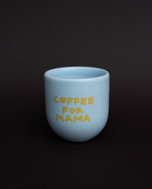 Sisi mug, Coffee for mama blue