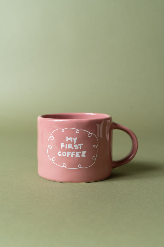 Sisi mug, My first coffee