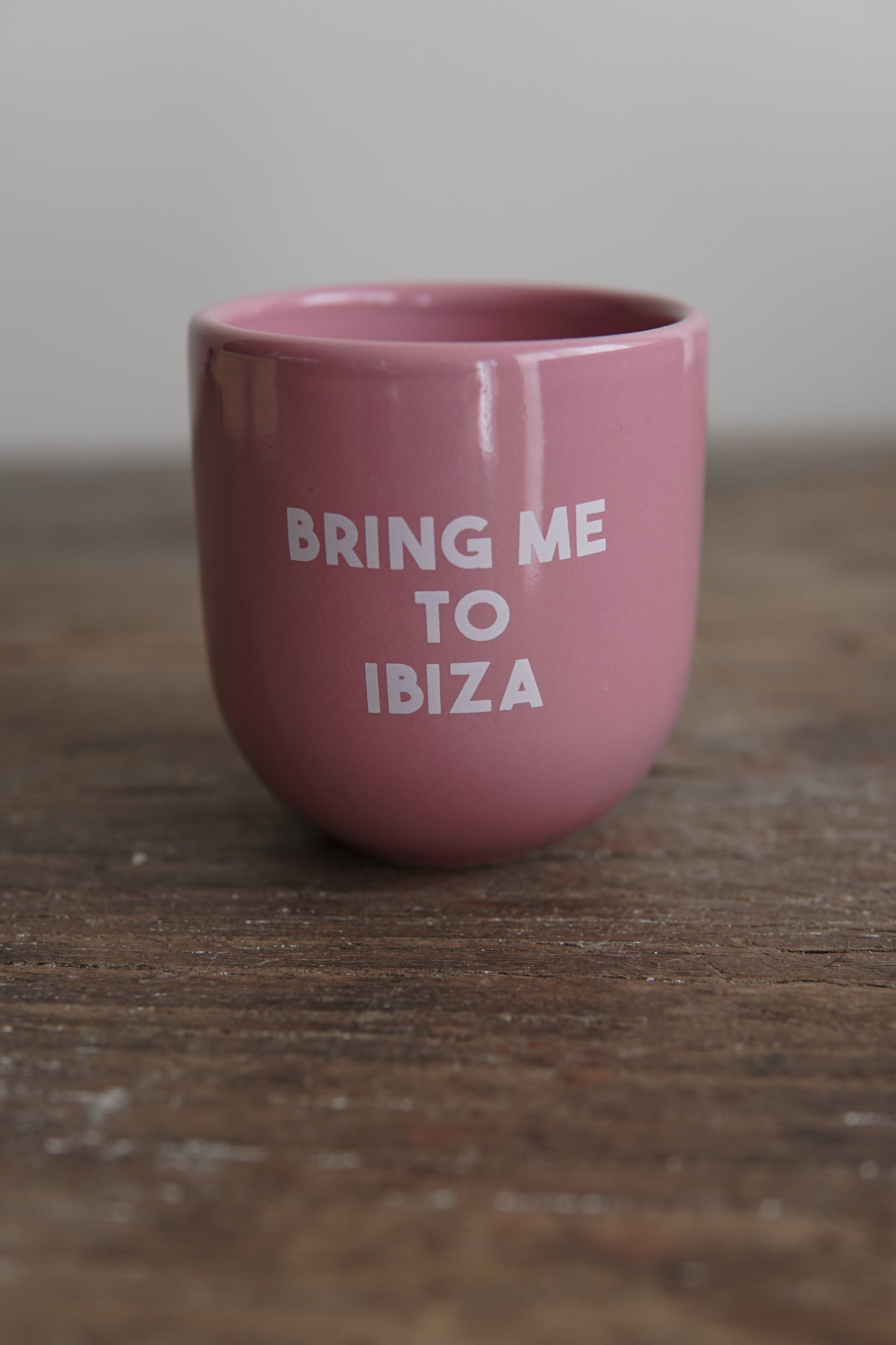 Sisi mug, Bring me to Ibiza