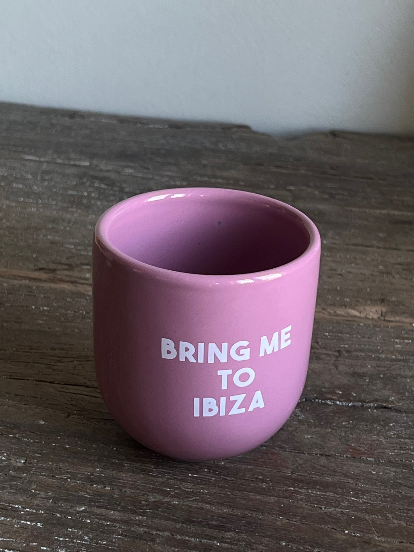 Sisi mug, Bring me to Ibiza