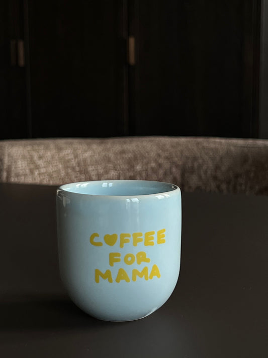 Sisi mug, Coffee for mama blue